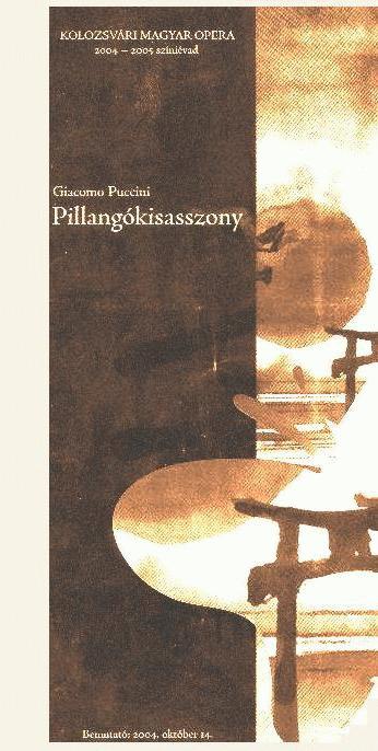 Giacomo Puccini: Pillangkisasszony (Kolozsvri Magyar Opera, bemutat: 2004. okt. 14.)